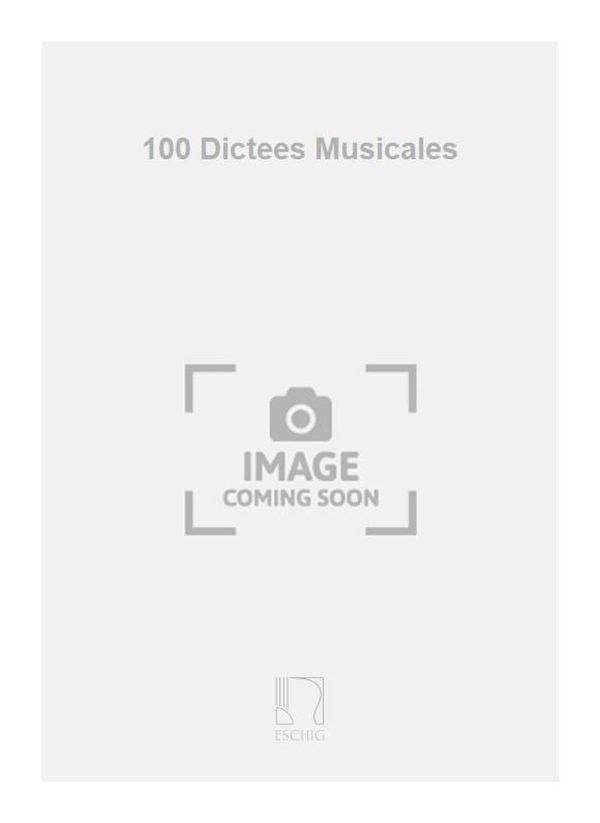 100 Dictees Musicales