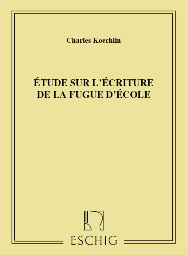 Etude Sur L'Ecriture De La Fugue D'Ecole