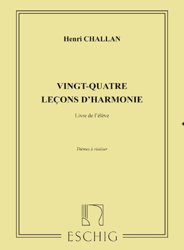 24 Lecons D'Harmonie, Livre De L' Eleve Themes a realiser