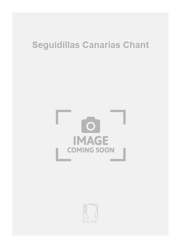 Seguidillas Canarias Chant