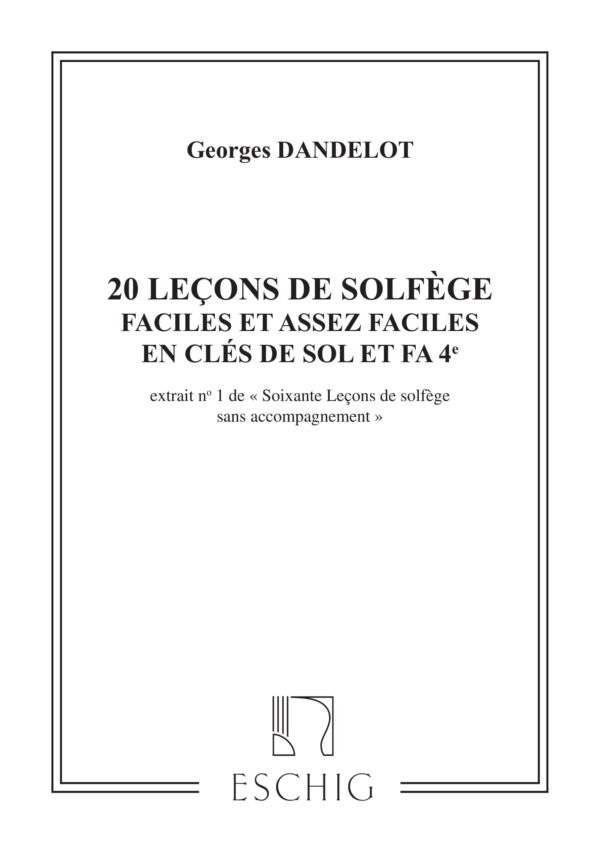 20 Lecons de solfege faciles et  assez faciles en cles de sol et fa 4e - recueil n