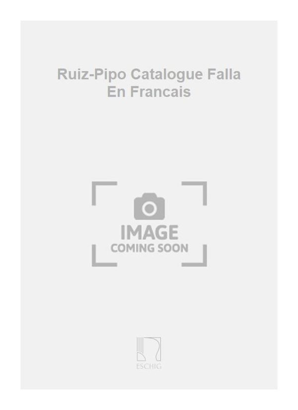 Ruiz-Pipo Catalogue Falla En Francais