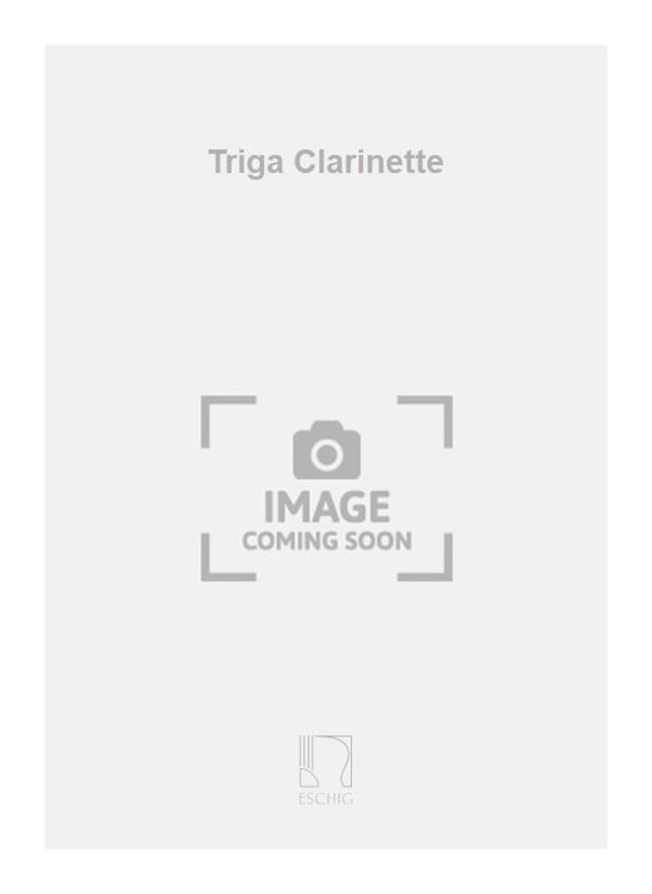 Triga Clarinette