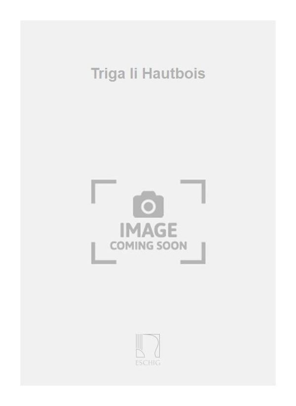 Triga Ii Hautbois