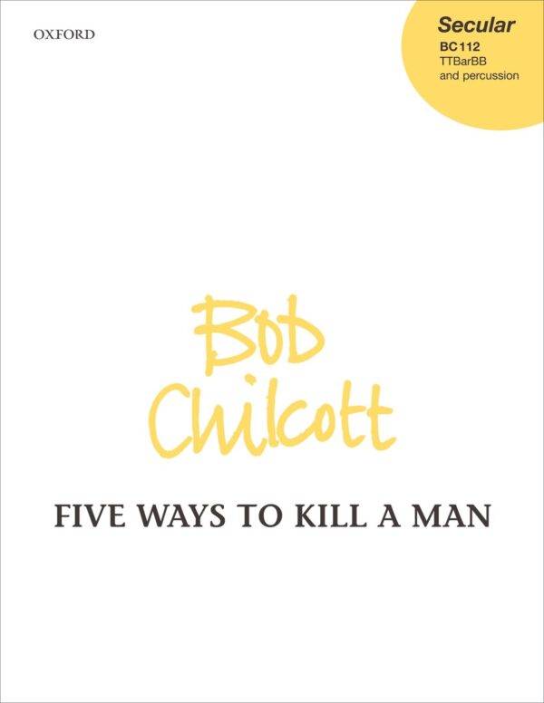 Five Ways to Kill a Man