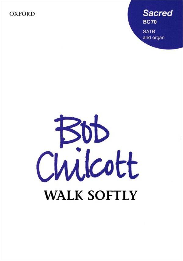 Walk softly