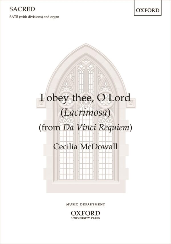 I obey thee, O Lord [Lacrimosa] From Da Vinci Requiem