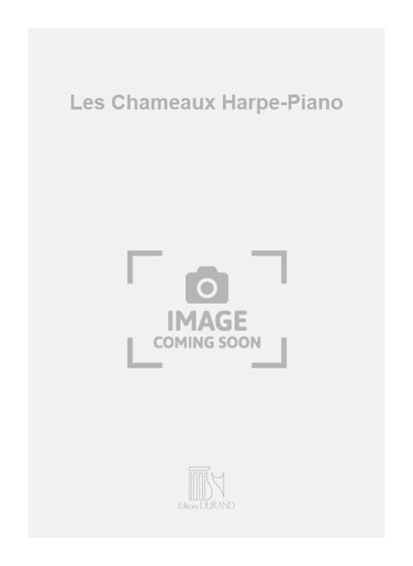 Les Chameaux Harpe-Piano