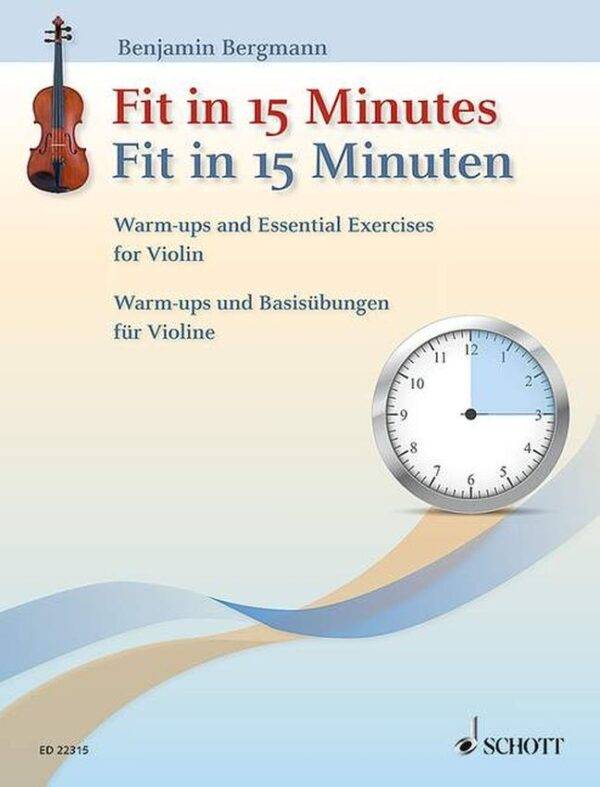 Fit in 15 Minutes Warm-ups and Essential Exercises for Violin