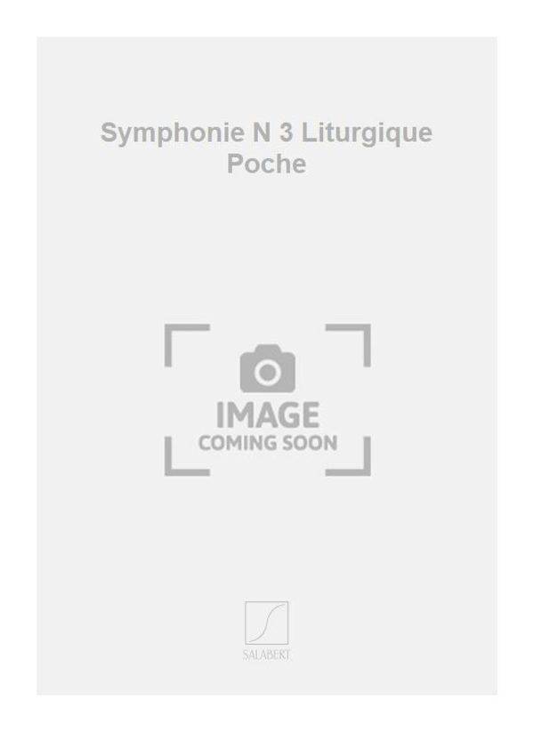 Symphonie N 3 Liturgique Poche