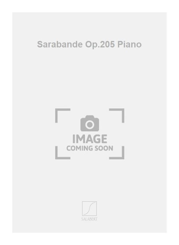 Sarabande Op.205 Piano