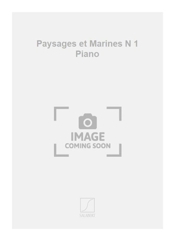 Paysages et Marines N 1 Piano