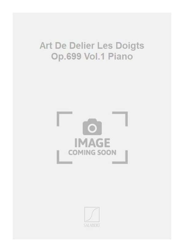 Art De Delier Les Doigts Op.699 Vol.1 Piano