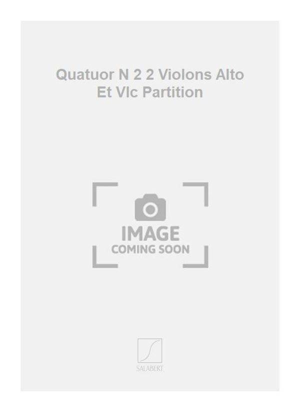 Quatuor N 2 2 Violons Alto Et Vlc Partition