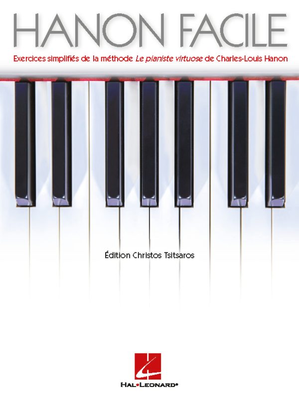 Hanon Facile Exercices simplifies de la methode Le pianiste virtuose de Charles-Louis Hanon