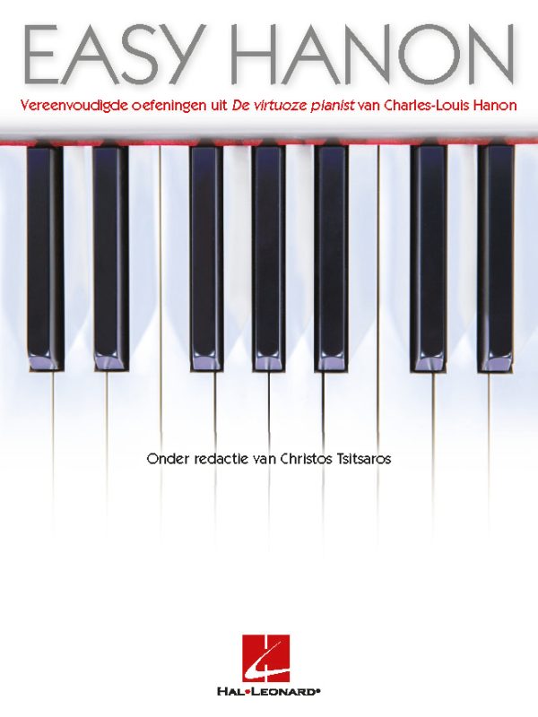 Easy Hanon [NL] Vereenvoudigde oefeningen uit De virtuoze pianist van Charles-Louis Hanon