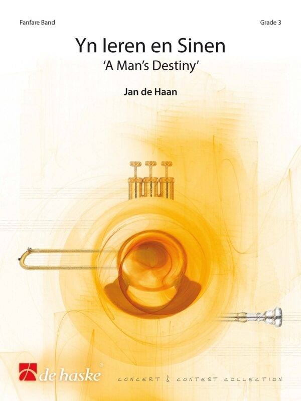 Yn Ieren en Sinen 'A Man's Destiny'