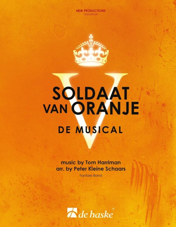 Soldaat van Oranje - de musical