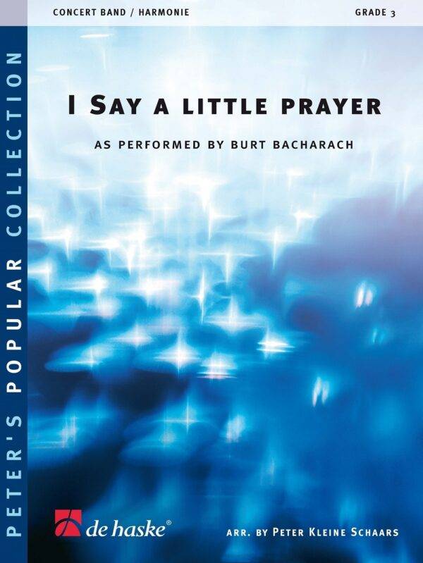 I Say A Little Prayer as performed by Burt Bacharach