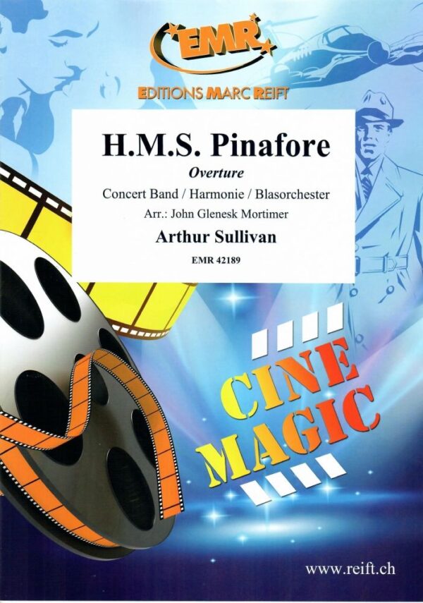 H.M.S Pinafore Lass That Loved A Sailor - Overture