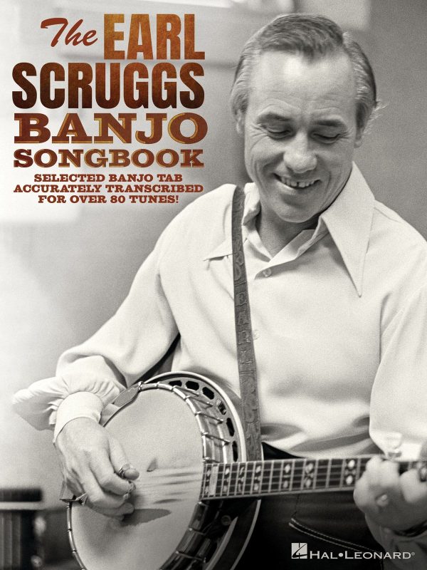 The Earl Scruggs Banjo Songbook Selected Banjo Tab Accurately Transcribed for Over 80 Tunes