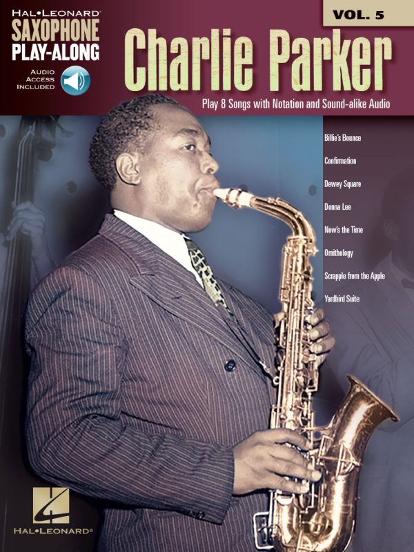 Charlie Parker Saxophone Play-Along Volume 5