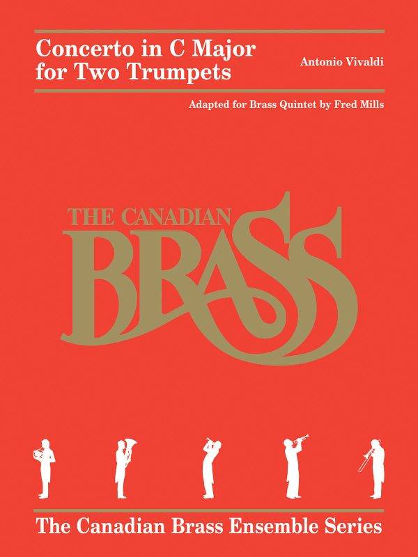 Concerto for Two Trumpets The Canadian Brass Ensemble Series Brass Quintet