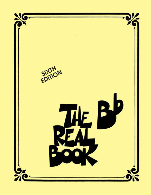 The Real Book - Volume I - Sixth Edition Bb Instruments