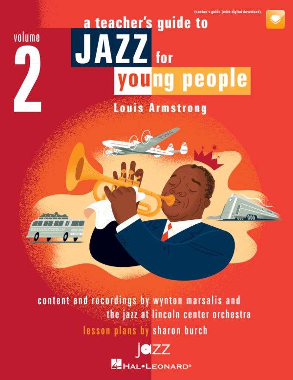 A Teacher's Guide to Jazz for Young People Vol. 2 Louis Armstrong