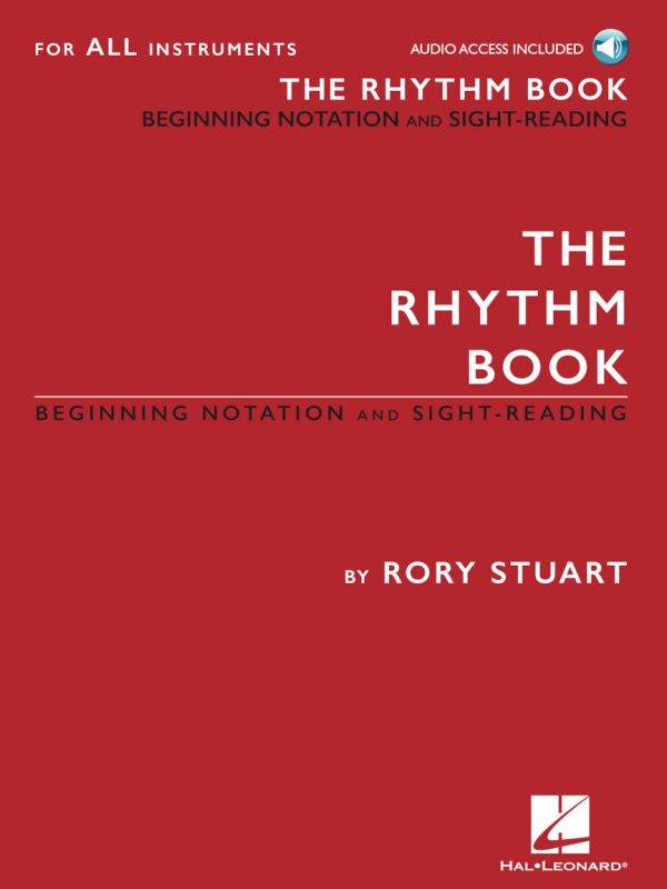 The Rhythm Book Beginning Notation and Sight-Reading for All Instruments