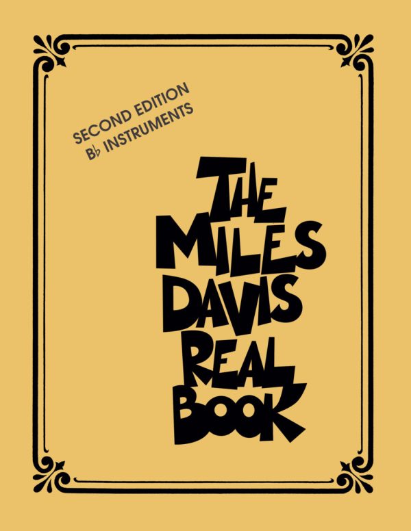 The Miles Davis Real Book - Second Edition B-Flat Instruments