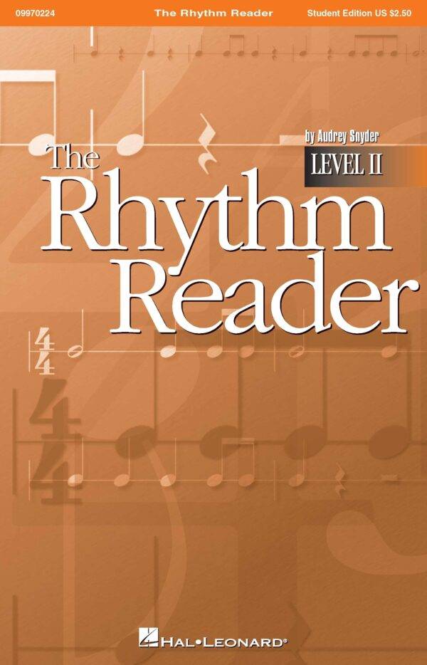 The Rhythm Reader II A Practical Rhythm Reading Course