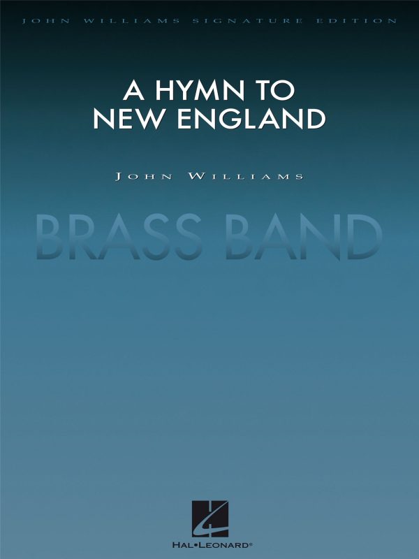 A Hymn To New England (brass Band) Full Score