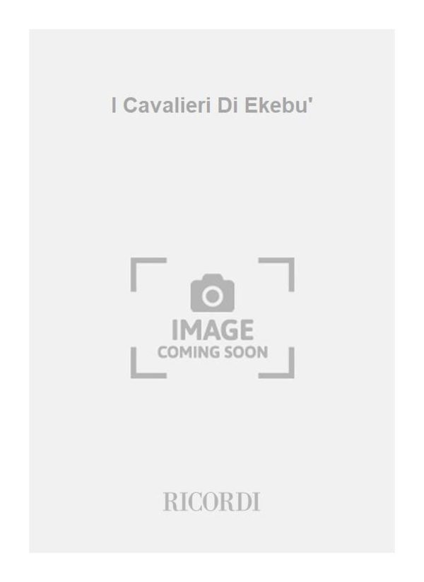 I Cavalieri Di Ekebu' Libretto