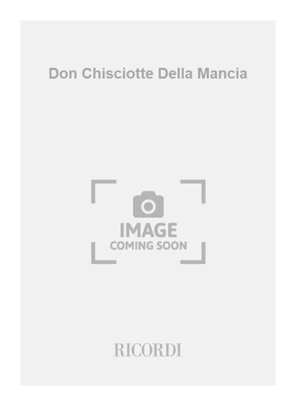 Don Chisciotte Della Mancia Libretto