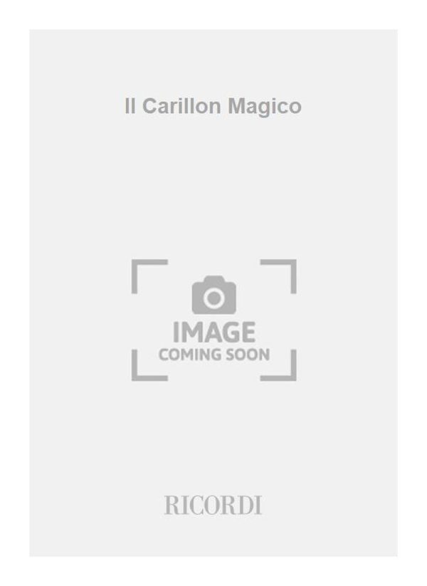 Il Carillon Magico Libretto