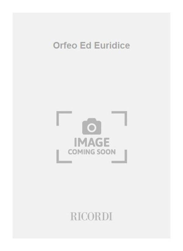 Orfeo Ed Euridice