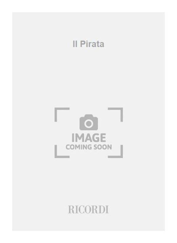 Il Pirata Ed. E. Rescigno - Libretto