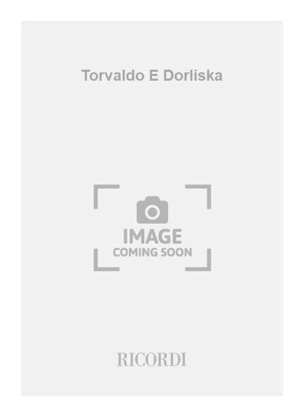 Torvaldo E Dorliska Ed. E. Rescigno - Libretto