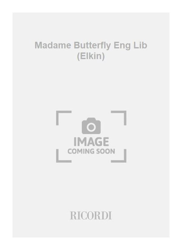 Madame Butterfly Eng Lib (Elkin)