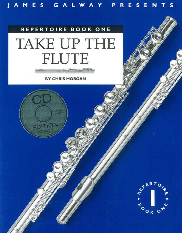 Take Up The Flute: Repertoire Book One