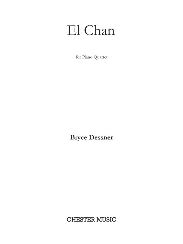 Bryce Dessner: El Chan