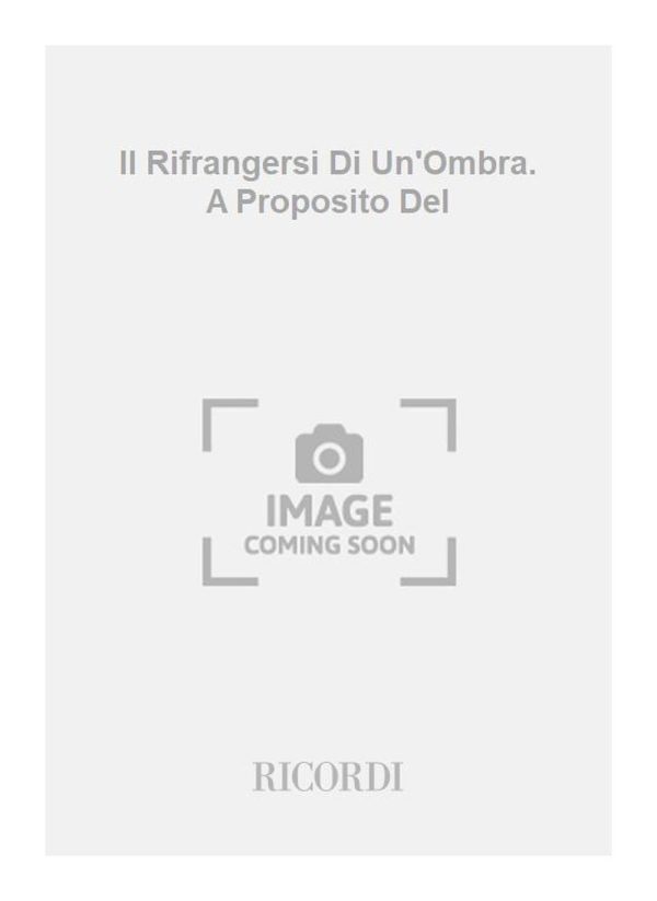 Il Rifrangersi Di Un'Ombra. A Proposito Del Per Pianoforte