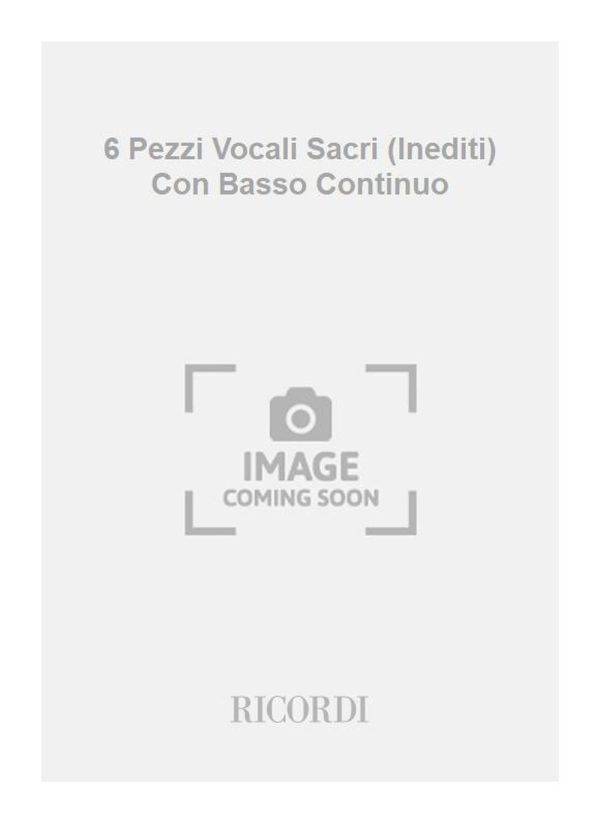 6 Pezzi Vocali Sacri (Inediti) Con Basso Continuo A Sei Voci E Due Violini, Softcover