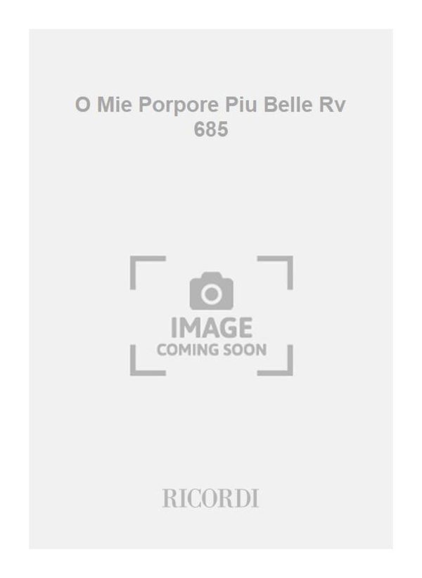 O Mie Porpore Piu Belle Rv 685 Critical Edition, Softcover