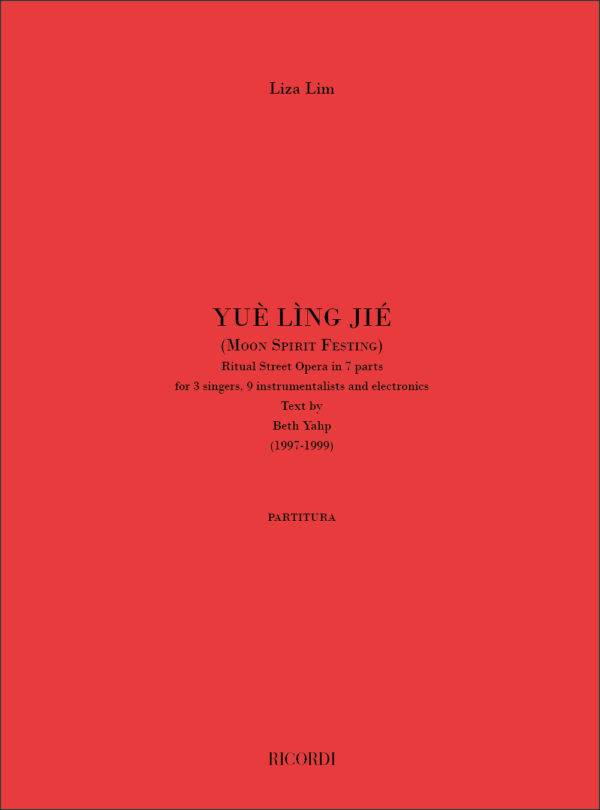 Yue Ling Jie (Moon Spirit Feasting) Chinese Ritual Street Opera In 7 Parti (1997 - 99)