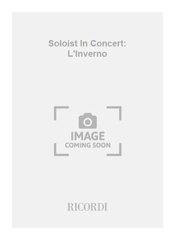 Soloist In Concert: L'Inverno Per Violino E Pianoforte(M. Carnelli)