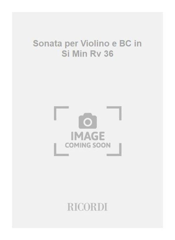 Sonata per Violino e BC in Si Min Rv 36 Op. 2 N. 5 - F.XIII-33 - Tomo 398