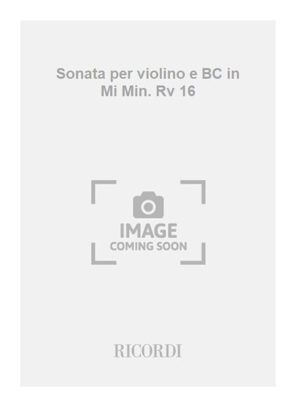 Sonata per violino e BC in Mi Min. Rv 16 Op. 2 N. 9 - F.XIII-37 - Tomo 402