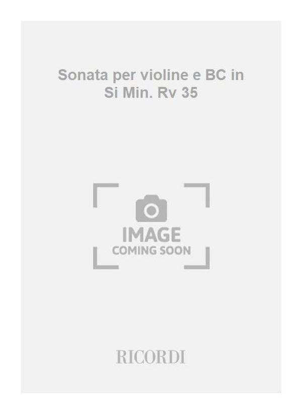 Sonata per violine e BC in Si Min. Rv 35 Op. 5 N. 16 - F.Xiii-44 - Tomo 433